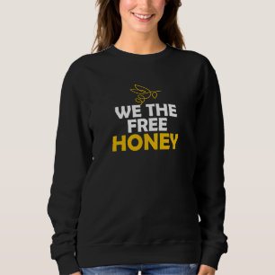 Sweatshirt Nous Le Honey Honeybee Beekeeper Bees