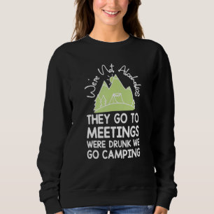 Sweatshirt Nous ne sommes pas des alcooliques, ils vont aux r