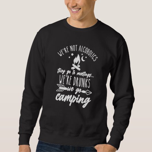 Sweatshirt Nous ne sommes pas des alcooliques ils vont aux ré (Devant)