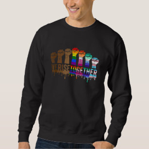 Sweatshirt Nous nous rassemblons Pride Lgbt-Q Justice sociale