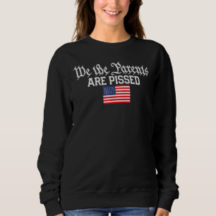 Sweatshirt Nous, Parents, Sommes Fatigués Républicains Conser