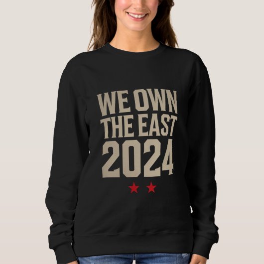 Sweatshirt Nous Possédons L'Est 2024 (Devant)