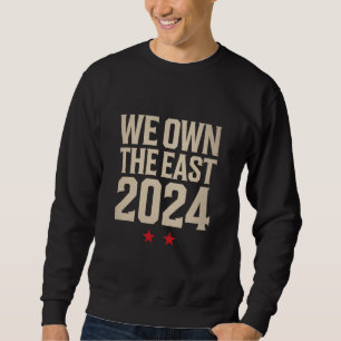 Sweatshirt Nous Possédons L'Est 2024