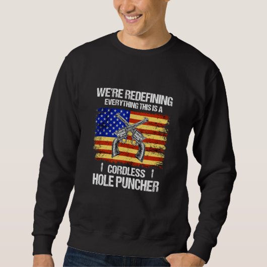 Sweatshirt Nous sommes en train de redéfinir tout ce qui est (Devant)