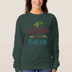 Sweatshirt Nous sommes la 4e année Escadron Enseignant école