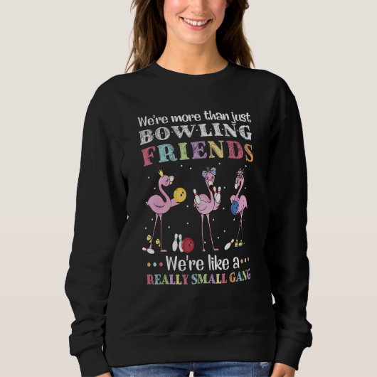 Sweatshirt Nous sommes plus que de simples amis de bowling No (Devant)