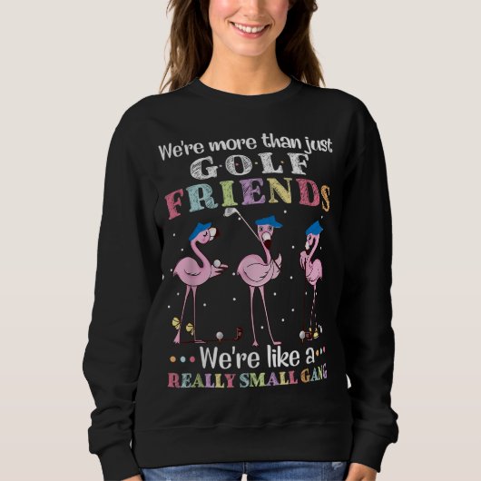 Sweatshirt Nous sommes plus que de simples amis de golf Nous (Devant)