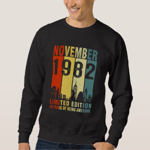 Sweatshirt Novembre 1982 40 Ans D'Être Impressionnant