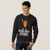 Sweatshirt Nugs Not Drugs Funny Chicken Nugget Lover (Devant entier)