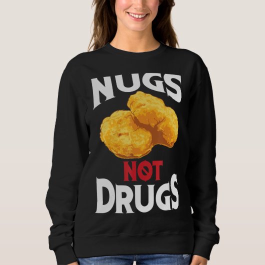 Sweatshirt Nugs Pas Drogues Cool J'Aime Nuggets (Devant)