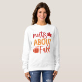 Sweatshirt Nuts À propos Citation d'automne avec Feuille et C (Devant entier)