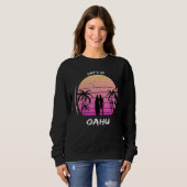 Sweatshirt Oahu Palm Tree Surf Hawaii Waikiki Souvenir Maui K (Devant entier)