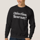 Sweatshirt Objection (Devant)