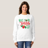 Sweatshirt Obtenez Votre Jingle À Noël (Devant entier)