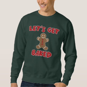 Sweatshirt Obtenons les chemises cuites au four