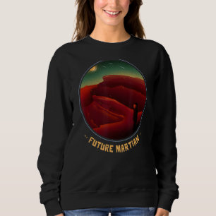 Sweatshirt Occupy Mars Futur Martian Explorer Rocket À Outer