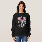 Sweatshirt Oeuf de Pâques Bunny Oreille Boston Terrier Chien  (Devant entier)
