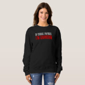 Sweatshirt Of Course I'm Right I'm Granddad Funny Stubborn Gr (Devant entier)