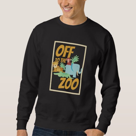 Sweatshirt Off to the Zoo Animal and Zoo (Devant)