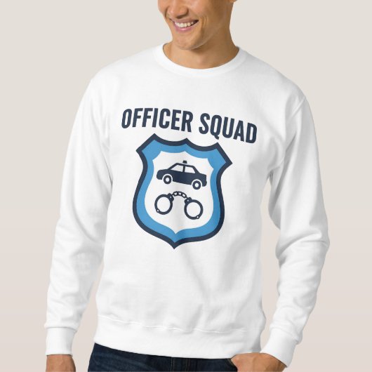 Sweatshirt Officer Squad – Police Life Together (Devant)