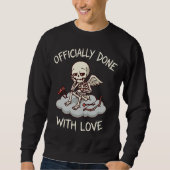 Sweatshirt Officially Done With Love Skeleton Cupid Design (Devant)