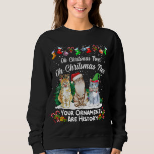 Sweatshirt Oh Arbre de Noël Vos Ornements Sont Historiques Dr