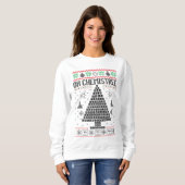 Sweatshirt "Oh Chemistree" Chimie Pun de Noël (Devant entier)