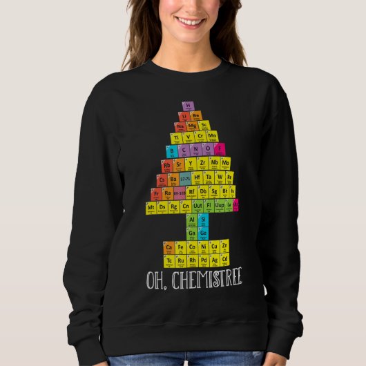Sweatshirt Oh Chemistree Christmas Chemistry Science Periodic (Devant)