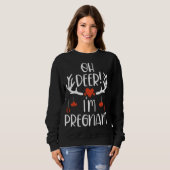 Sweatshirt Oh Deer ! Je suis Enceinte Mignonne Grossesse Mama (Devant entier)