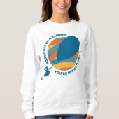 Sweatshirt Oh, Les Endroits Où Tu Vas Aller ! "Vous êtes en r (Devant)