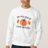 Sweatshirt Oh Mon Gourd J'Aime Automne (Devant)