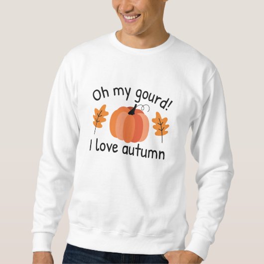 Sweatshirt Oh Mon Gourd J'Aime Automne (Devant)