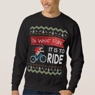Sweatshirt Oh Quel Amusement C'Est De Faire Du Vélo Vélo Noël