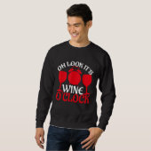 Sweatshirt Oh Regarde C'est L'heure Du Vin Graphique Verre à (Devant entier)