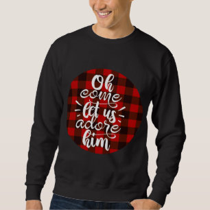 Sweatshirt Oh Viens Lui Adorons - Buffalo Plaid Christmas