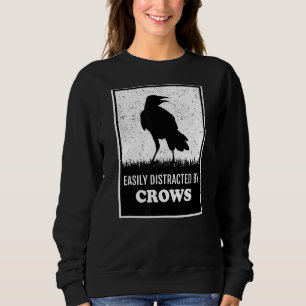 Sweatshirt Oiseau De Corbeau Facilement Distrait Par Les Corb