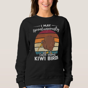Sweatshirt Oiseau De Nouvelle-Zélande Je Peux Parler Spontané