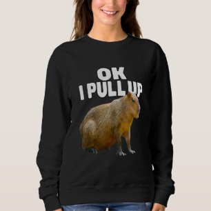 Sweatshirt Ok J'Attrape Capybara Funny Capybara Lover Me Dank