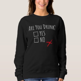 Sweatshirt Oktoberfest Êtes-Vous Drunk Oui Non Checkmark Retr