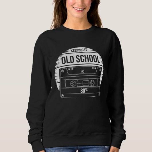 Sweatshirt Old School Awesome Retro Cassette Tape Oldies Vibe (Devant)