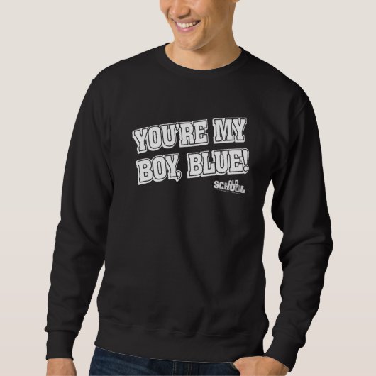 Sweatshirt Old School My Boy Blue (Devant)