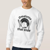 Sweatshirt Omelette cette diapositive (Devant)