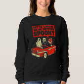 Sweatshirt On devient Éffrayant (Devant)