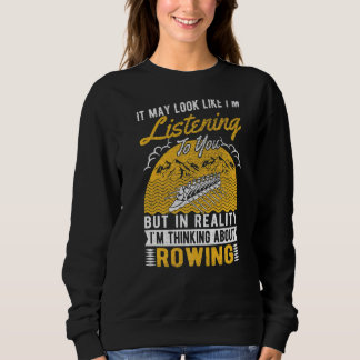 Sweatshirt On dirait que j'écoute l'aviron