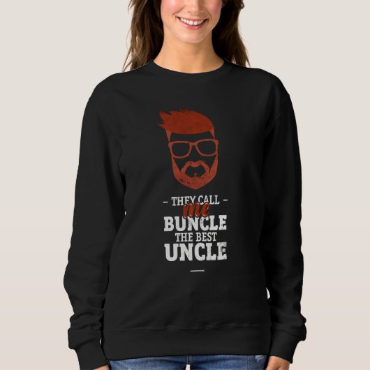 Sweatshirt On M'Appelle Buncle Le Meilleur Oncle (Devant)