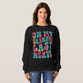 Sweatshirt On My Granny's Last Nerve Retro Groovy Tie Dye Col (Devant entier)