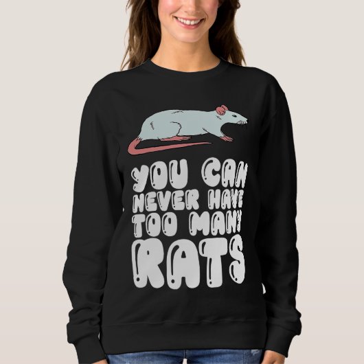 Sweatshirt On n'a jamais trop de rats (Devant)