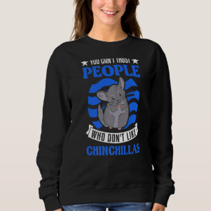 Sweatshirt On ne peut pas faire confiance à des gens qui n'ai
