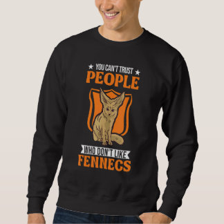 Sweatshirt On ne peut pas faire confiance aux gens qui n'aime