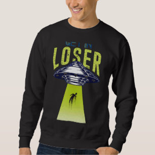 Sweatshirt On perd On fait du but Alien Ufo Abdu